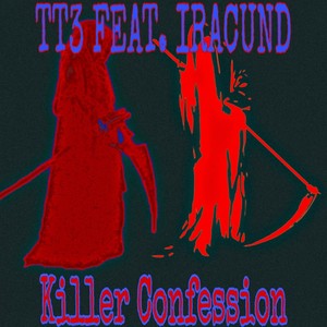 Killer Confession (Explicit)