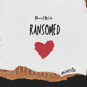 Ransomed (Acoustic)