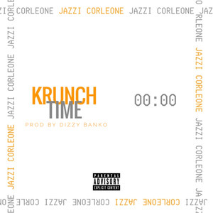 Krunch Time (Explicit)