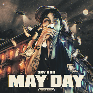MAY DAY (Explicit)
