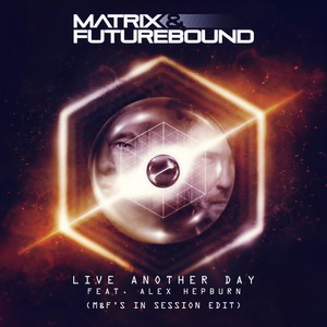 Live Another Day(M&F's in Session Edit)