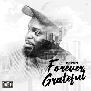 Forever Grateful (Explicit)