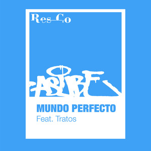 Mundo Perfecto (Explicit)