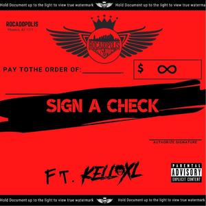 Sign A Check(feat. KellXL) (Radio Edit)