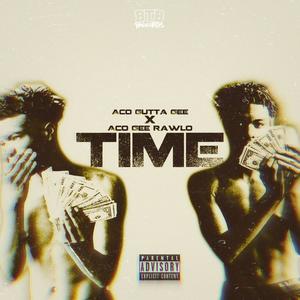 Time (feat. Aco Gee Rawlo) [Explicit]