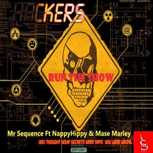 Run the Show (feat. NappyHippy & Mase Marley) [Explicit]