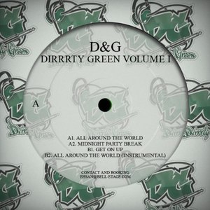 (D&g) Dirrrty Green Vol. 1