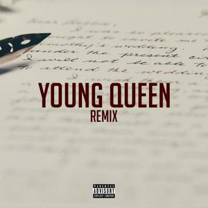 Young Queen (feat. Verge, Zoe Zana & Pyro B) [Explicit]