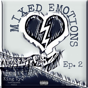 Mixed Emotions Ep. 2 (Explicit)