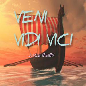 Veni Vidi Vici (Explicit)