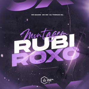 Montagem Rubi Roxo (Explicit)