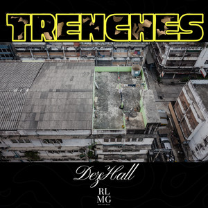 Trenches (Explicit)