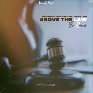 Above The Law (feat. Pytho & Triny) (Remix|Explicit)