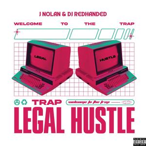 Legal Hustle (feat. DJ Redhanded) [Explicit]