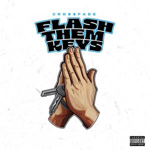 Flash Them Keys (Explicit)