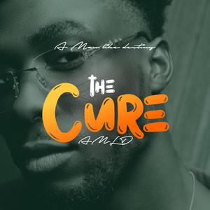 The Cure (Explicit)