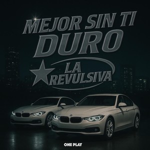 Mejor Sin Ti - Duro (Explicit)