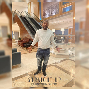 Straight Up (Explicit)