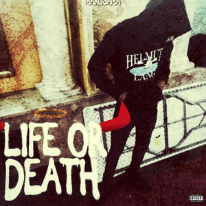 Life Or Death (Explicit)