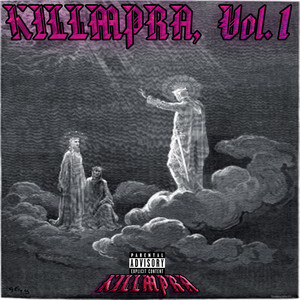 Killmpra, Vol. 1 (Explicit)