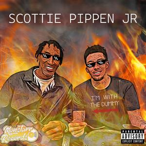 Scottie Pippen Jr (feat. Axcel) (Explicit)