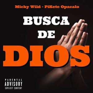 Busca de Dios (feat. Pikete Opacalo) (Explicit)