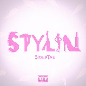 Stylin (Explicit)