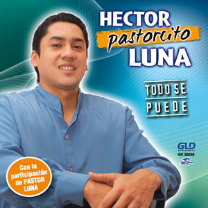 Hector Pastorcito Luna - Palo Blanco