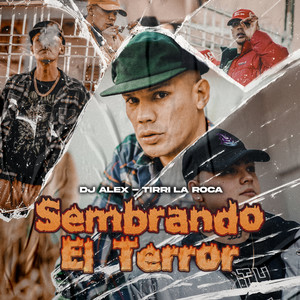 Sembrando el Terror (Explicit)