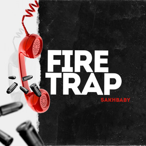 Fire Trap (Explicit)