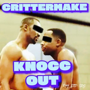 Knocc out Ray rip dis