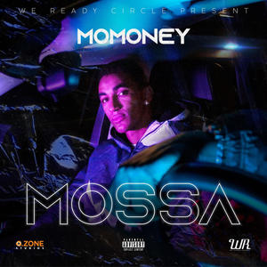 Mossa(feat. Momoney)