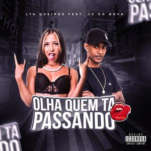 Olha quem ta passando (Explicit)