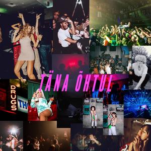 Täna õhtul (feat. Rasmus) (Explicit)