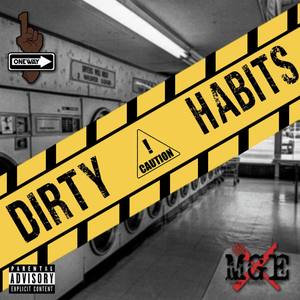 Dirty Habits (Explicit)