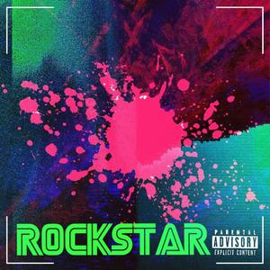 Rockstar (Explicit)