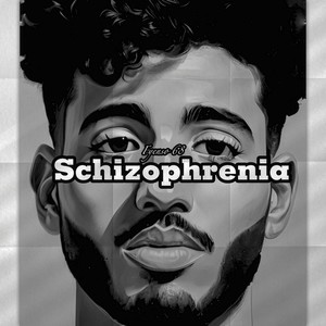 Schizophrenia (Explicit)