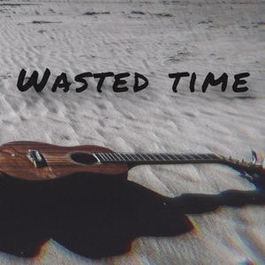 WASTED TIME