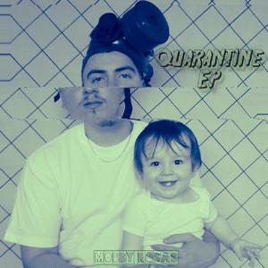 Quarantine EP (Explicit)