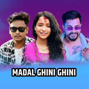 MADAL GHINI GHINI