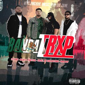 BANDA TRAP (feat. Israel De San Antonio, Rojo The Panther & High Boy) (Explicit)