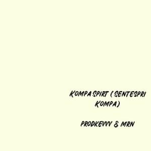 Kompa Spirit (Sentespri Kompa) [feat. MRNN]