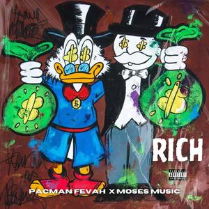 Rich (feat. Moses Music) (Explicit)