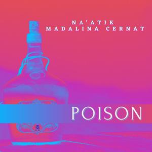 Poison (feat. Madalina Cernat)