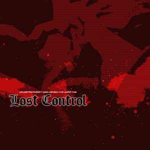 LOST CONTROL 2 (Explicit)