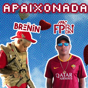 APAIXONADA (Explicit)