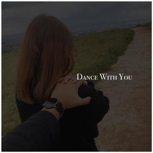 Dance With You