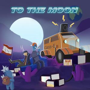 To the moon (feat. Class-E) (Explicit)