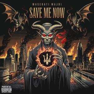 Save Me Now (Explicit)