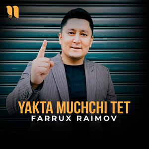 Yakta muchchi tet